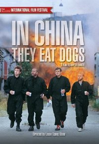 Plakat Filmu W Chinach jedzą psy (1999)